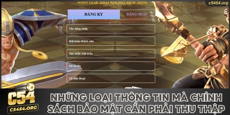 Những loại thông tin mà chính sách bảo mật C54 thu thập